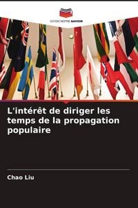 Produktbild: L'int&eacute;r&ecirc;t de diriger les temps de la propagation populaire