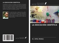 Produktbild: La Educaci&oacute;n Cient&iacute;fica