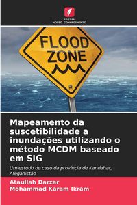 Produktbild: Mapeamento da suscetibilidade a inunda&ccedil;&otilde;es utilizando o m&eacute;todo MCDM baseado em SIG