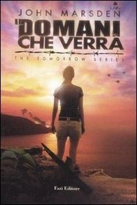 Produktbild: Marsden, J: Domani che verr&agrave;. The tomorrow series