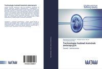 Produktbild: Technologia hodowli kom&oacute;rek zwierz&iquest;cych