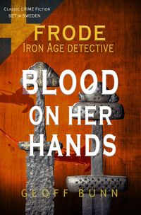 Produktbild: Blood on Her Hands (Frode: Iron Age Detective)