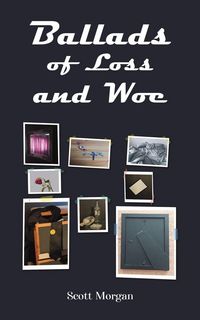Produktbild: Ballads of Loss and Woe