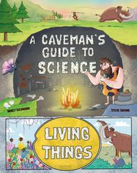 Produktbild: A Caveman's Guide to Science: Living Things