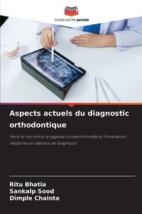 Produktbild: Aspects actuels du diagnostic orthodontique