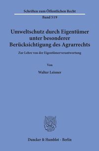 Produktbild: Umweltschutz durch Eigent&uuml;mer, unter besonderer Ber&uuml;cksichtigung des Agrarrechts.