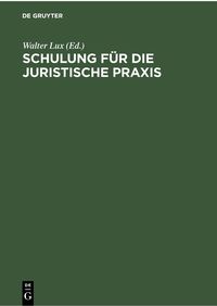 Produktbild: Schulung f&uuml;r die Juristische Praxis
