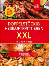 Produktbild: Doppelst&ouml;ckig Hei&szlig;luftfrittieren XXL