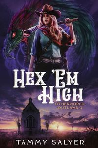 Produktbild: Hex 'Em High: Otherworld Outlaws 3