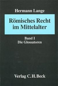 Produktbild: R&ouml;misches Recht im Mittelalter Bd. I: Die Glossatoren