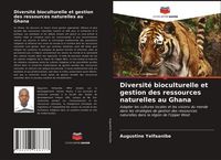 Produktbild: Diversit&eacute; bioculturelle et gestion des ressources naturelles au Ghana