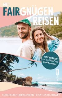 Produktbild: Mit Fairgn&uuml;gen reisen