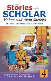 Produktbild: Stories of the Scholar Mohammad Amin Sheikho - Part Four