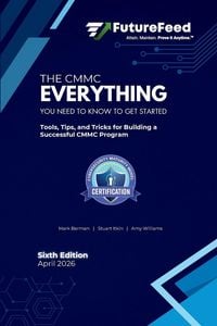 Produktbild: The CMMC Everything I Need to Know to Get Started Guide (6th Edition)