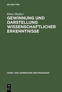Produktbild: Gewinnung und Darstellung wissenschaftlicher Erkenntnisse