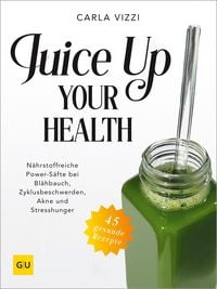 Produktbild Juice Up Your Health