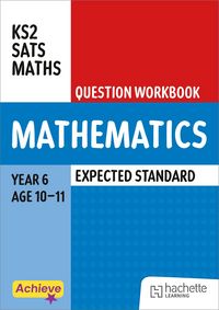Produktbild: Achieve SATs: KS2 Maths Question Workbook (Expected) for the 2027 SATs tests