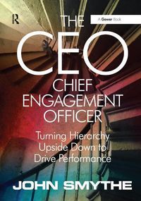 Produktbild: Smythe, J: The CEO: Chief Engagement Officer