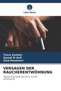 Produktbild: Versagen der Raucherentw&ouml;hnung