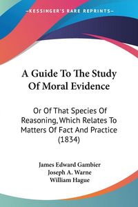 Produktbild: A Guide To The Study Of Moral Evidence
