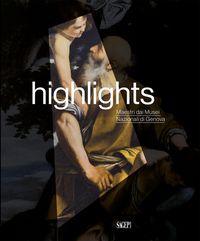 Produktbild: Highlights. Maestri dai Musei Nazionali di Genova