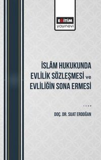 Produktbild: Islam Hukukunda Evlilik S&ouml;zlesmesi ve Evliligin Sona Ermesi