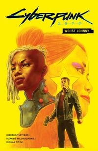 Produktbild: Cyberpunk 2077 Comics: Wo ist Johnny