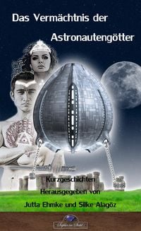Produktbild: Das Verm&auml;chtnis der Astronauteng&ouml;tter