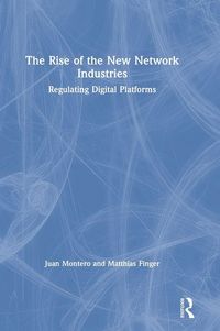 Produktbild: The Rise of the New Network Industries