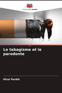 Produktbild: Le tabagisme et le parodonte