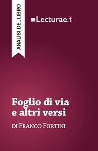 Produktbild: Foglio di via e altri versi - Franco Fortini (analisi del libro)