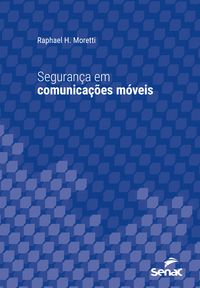 Produktbild: Seguran&ccedil;a em comunica&ccedil;&otilde;es m&oacute;veis