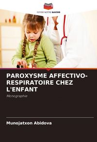 Produktbild: Paroxysme Affectivo-Respiratoire Chez L'enfant
