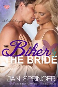 Bild vom Artikel The Biker and The Bride vom Autor Jan Springer