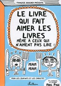 Produktbild: Le livre qui fait aimer les livres