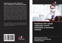 Produktbild: Gestione dei canali radicolari curvi: materiali e tecniche recenti