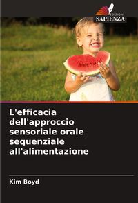 Produktbild: L'efficacia dell'approccio sensoriale orale sequenziale all'alimentazione