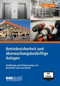 Produktbild: Betriebssicherheit und &uuml;berwachungsbed&uuml;rftige Anlagen inklusive E-Book
