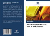 Produktbild: Interkultureller Alkohol- und Arrack-Konsum
