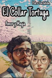 Produktbild: El Collar Tortuga | Amor y Magia (1, #1)