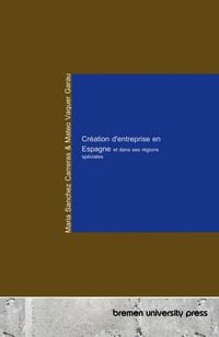 Produktbild: Cr&eacute;ation d'entreprise en Espagne et dans ses r&eacute;gions sp&eacute;ciales