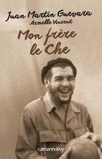 Produktbild: Mon fr&egrave;re, le Che