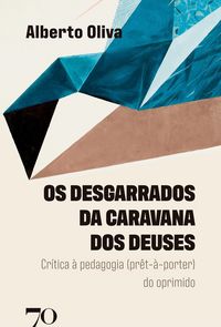 Produktbild: Os Desgarrados da Caravana dos Deuses