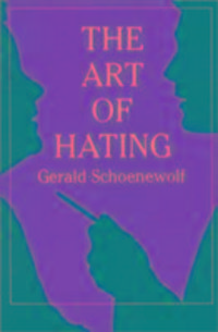 Produktbild: Schoenewolf, G: The Art of Hating