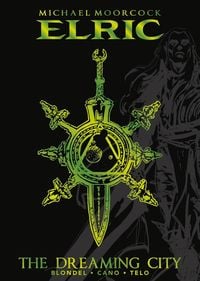 Produktbild: Michael Moorcock's Elric Vol. 4: The Dreaming City Deluxe Edition