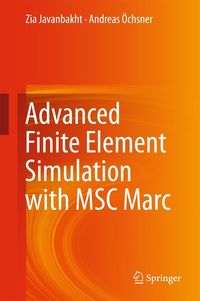 Produktbild: Advanced Finite Element Simulation with MSC Marc