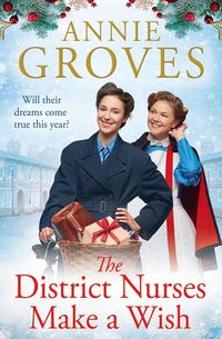 Produktbild: Groves, A: District Nurses Make a Wish