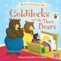 Produktbild: My Very First Story Time: Goldilocks and the Three Bears