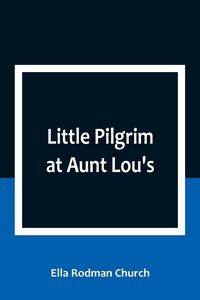 Produktbild: Little Pilgrim at Aunt Lou's