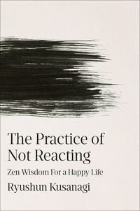 Produktbild: The Practice of Not Reacting